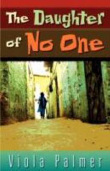 Paperback The Daughter of No One Book