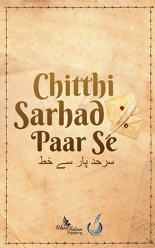 Paperback Chitthi Sarhad Paar Se Book