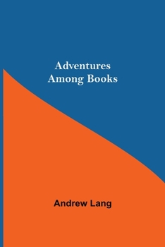 Paperback Adventures Among Books Book