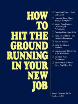 How to Hit the Ground Running in Your New Job (Careers Series)
