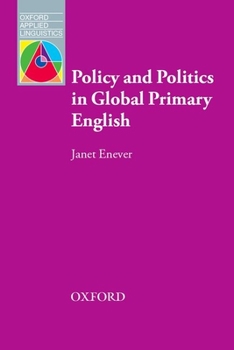 Paperback Policy and Politics in Global Primary English Book