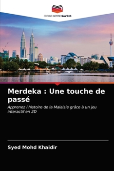 Paperback Merdeka: Une touche de passé [French] Book