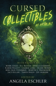 Paperback Cursed Collectibles: An Anthology Book