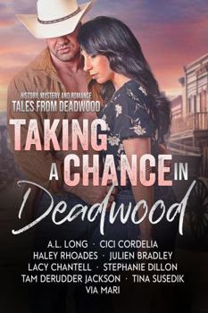 Paperback Taking a Chance in Deadwood Book