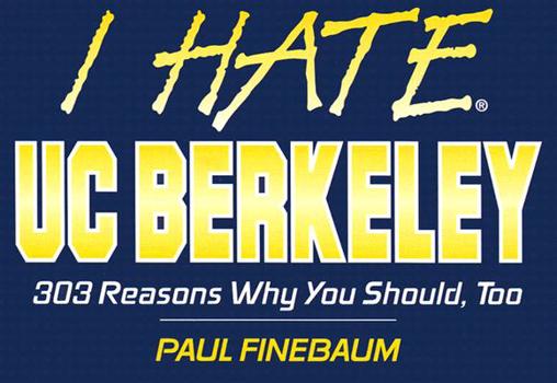 Paperback I Hate Uc Berkeley Book