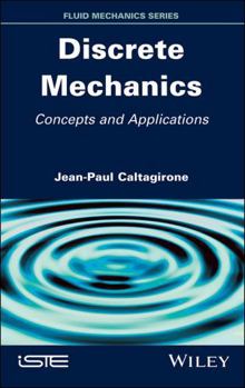Hardcover Discrete Mechanics: Concepts and Applications Book
