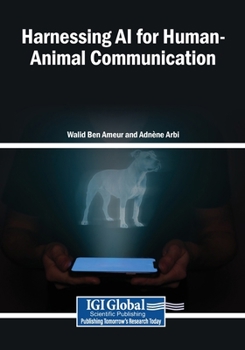 Paperback Harnessing AI for Human-Animal Communication Book