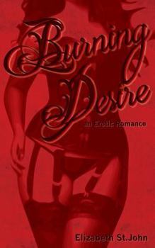 Paperback Burning Desire - An Erotic Romance Book