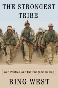 Hardcover The Strongest Tribe: War, Politics, and the Endgame in Iraq Book