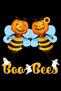 Paperback Boo Bees: Boo Bees Couples Halloween Costume Scary Pumpkin Funny Gift Journal/Notebook Blank Lined Ruled 6x9 100 Pages Book