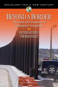 Paperback Beyond a Border: The Causes and Consequences of Contemporary Immigration Book