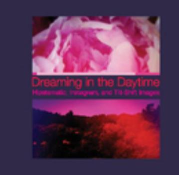 Hardcover Dreaming in the Daytime Book