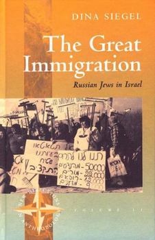 Hardcover The Great Immigration: Russian Jews in Israel Book