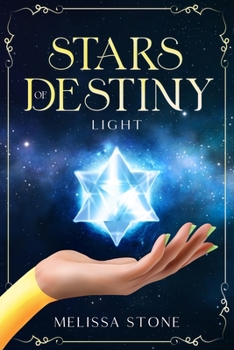 Paperback Stars of Destiny: Book One: Light Book