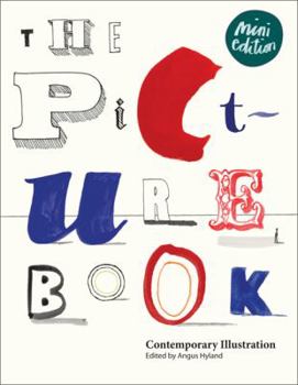 Paperback The Picture Book: Contemporary Illustration Book