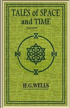 Paperback Tales of Space And Time Illustrated Book