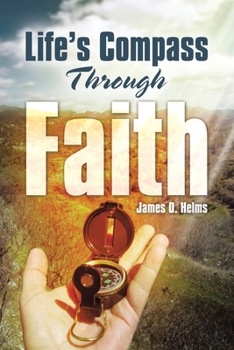 Paperback Life's Compass Through Faith Book