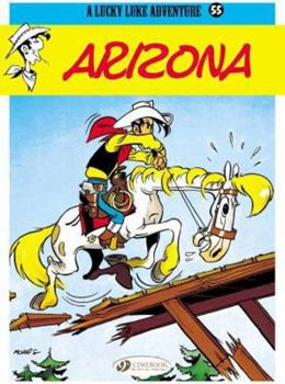 Arizona - Book #3 of the Lucky Luke