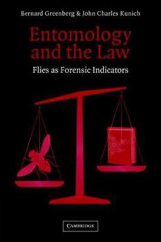 Paperback Entomology and the Law: Flies as Forensic Indicators Book