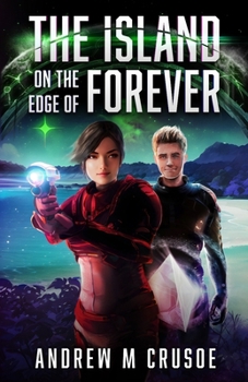 The Island on the Edge of Forever - Book #2 of the Epic of Aravinda