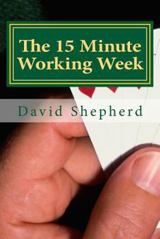 Paperback The15 Minute Working Week: The Forex Retriment Plan Book