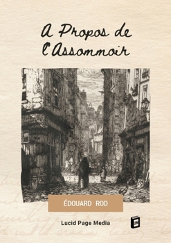 A Propos de l'Assommoir (French Edition)
