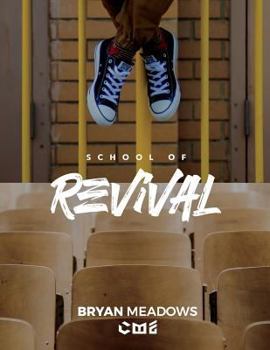 Paperback The School of Revival: The Revival Manual Book