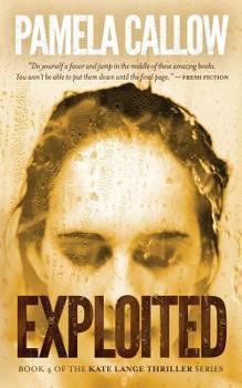 Paperback Exploited: Book 4 of the Kate Lange Thriller Series Book