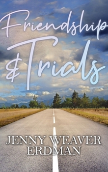 Hardcover Friendship and Trials Book