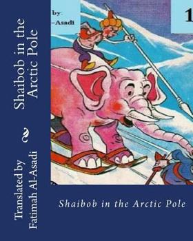 Paperback Shaibob in the Arctic Pole Book