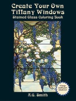 Paperback Create Your Own Tiffany Windows Stained Glass Coloring Book