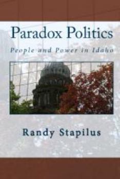 Paperback Paradox Politics: People and Power in Idaho Book