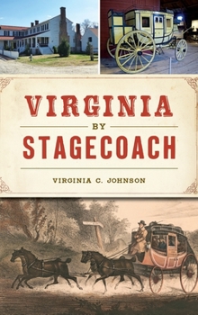 Hardcover Virginia by Stagecoach Book