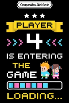 Composition Notebook: 2nd Time Gamer Dad Mom Pregnancy Announcemen Player 4 Journal/Notebook Blank Lined Ruled 6x9 100 Pages