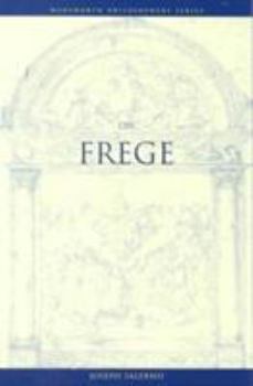 On Frege (Wadsworth Philosophers Series) - Book  of the Wadsworth Philosophers Series