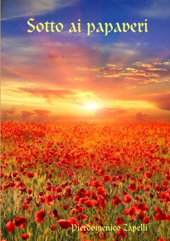 Paperback Sotto ai papaveri [Italian] Book