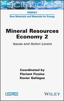 Hardcover Mineral Resource Economy 2: Issues and Action Levers Book