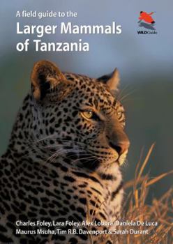 Paperback A Field Guide to the Larger Mammals of Tanzania Book