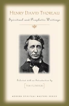 Paperback Henry David Thoreau: Spiritual and Prophetic Writings Book