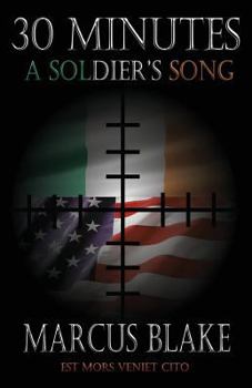 Paperback 30 Minutes: A Soldier's Song - Book 3 Book