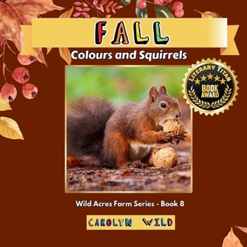 Paperback Fall: Colour and Squirrels [Large Print] Book