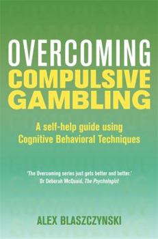 Paperback Overcoming Compulsive Gambling (Overcoming S) Book