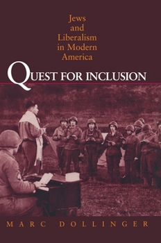 Hardcover Quest for Inclusion: Jews and Liberalism in Modern America Book