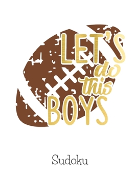 Paperback Let's Do This Boys: 100 Easy Puzzles In Large Print Football Themed [Large Print] Book