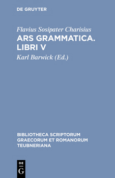 Hardcover Ars Grammatica. Libri V [Latin] [Large Print] Book