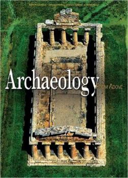 Hardcover Archaeology from Above Book