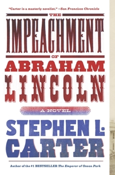 Paperback The Impeachment of Abraham Lincoln Book