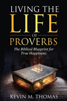 Paperback Living the Life of Proverbs Book