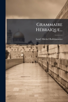 Grammaire Hébraïque...