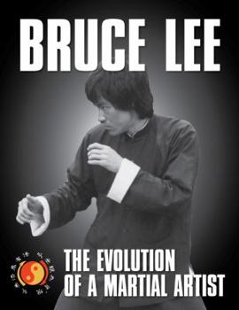 Paperback Bruce Lee: The Evolution of a Martial Artist Book